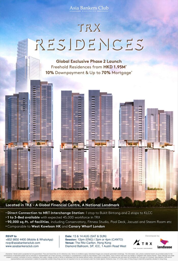 【2022 The Largest-Scale Malaysia Property Exhibition】 TRX Residences – The Global Exclusive Phase 2 Launch
