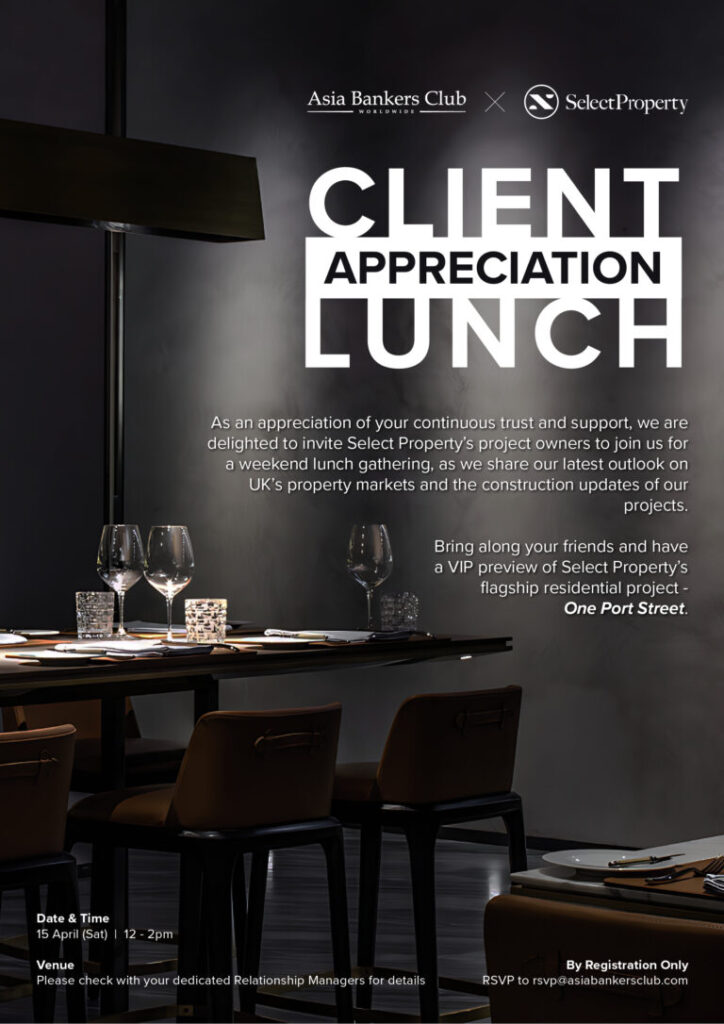 Select Property x Asia Bankers Club – Client Appreciation Lunch
