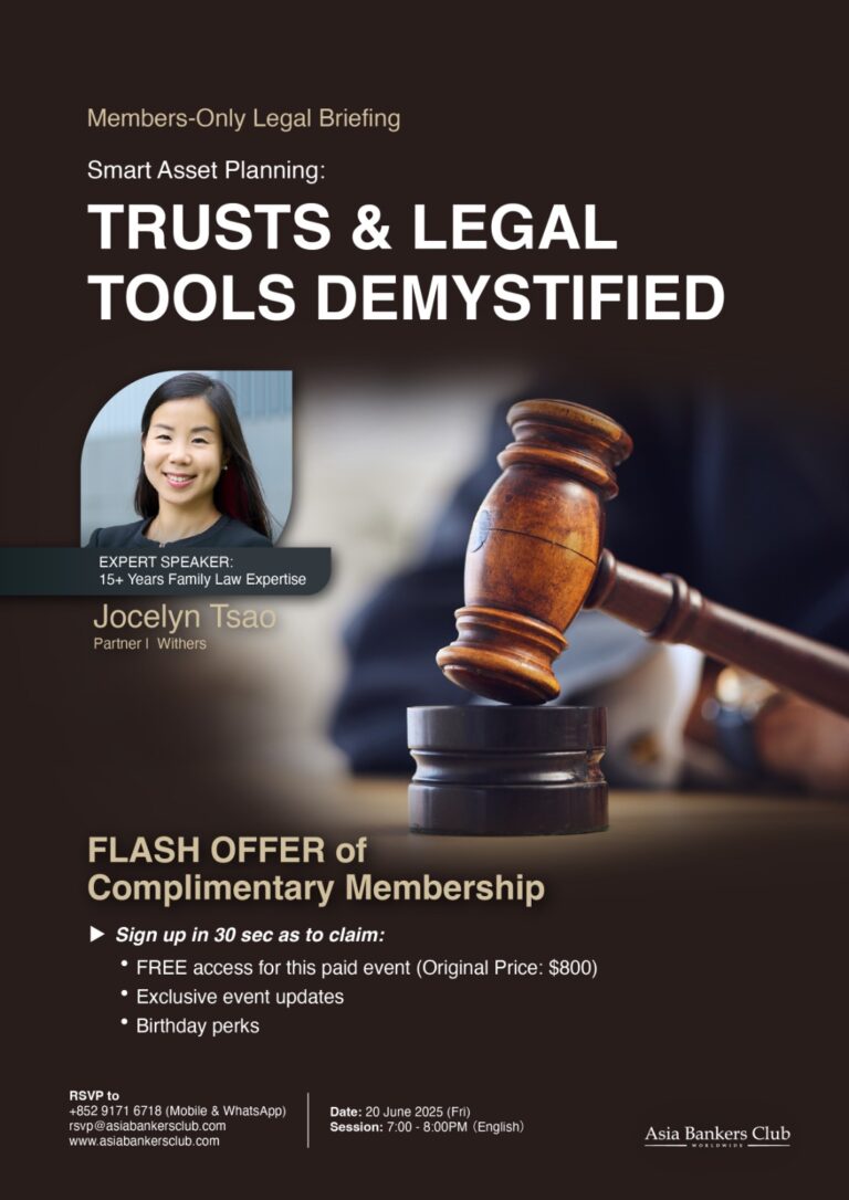Featured Event - [Members-Only Legal Briefing] Smart Wealth Protection: Trusts & Legal Tools Demystified