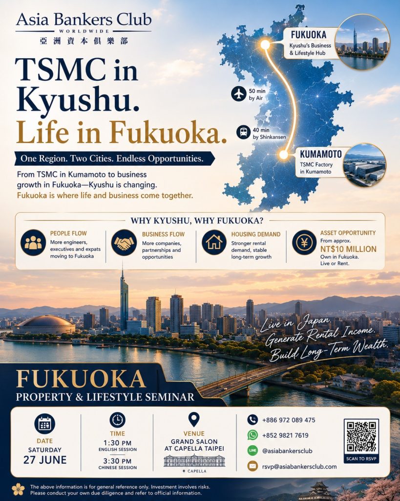 [Asia Bankers Club Exclusive Public Launch] Fukuoka Property & Lifestyle Seminar